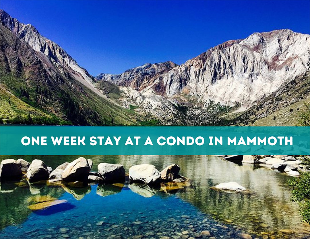 One Week Condo Stay in Mammoth